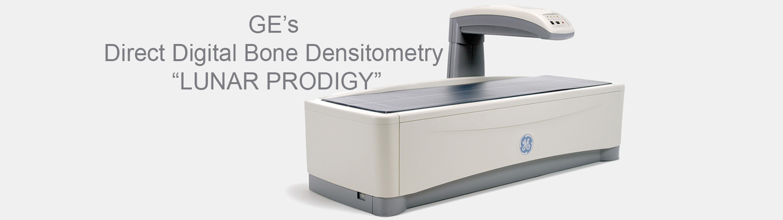 Refurbished GE’s Diret Digital Bone Densitometry “LUNAR PRODIGY”
